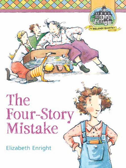 Title details for The Four-Story Mistake by Elizabeth Enright - Wait list